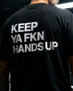 Keep Ya Fkn Hands Up Heavy Tee